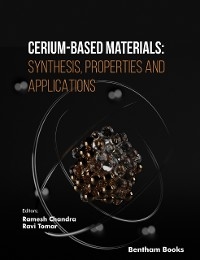 Cerium-Based Materials: Synthesis, Properties and Applications - 