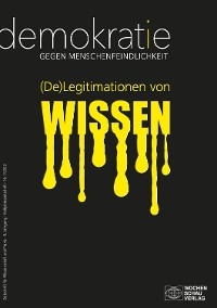 (De)Legitimationen von Wissen - 