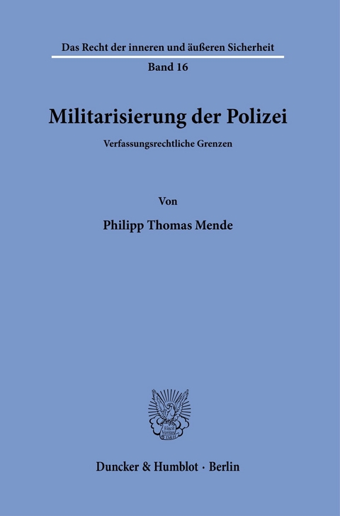 Militarisierung der Polizei. -  Philipp Thomas Mende