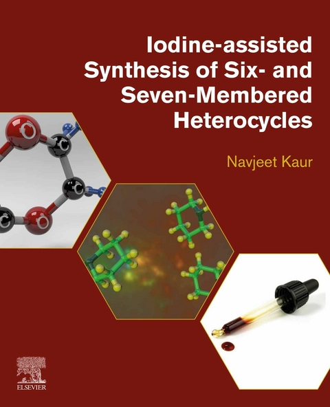 Iodine-Assisted Synthesis of Six- and Seven-Membered Heterocycles -  Navjeet Kaur