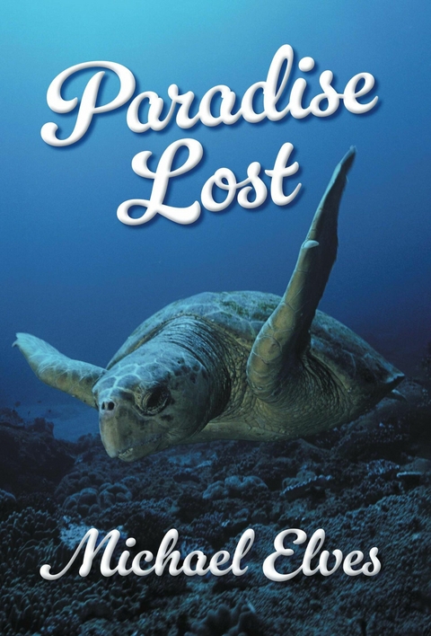 Paradise Lost -  Michael James Elves