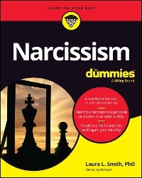 Narcissism For Dummies - Laura L. Smith