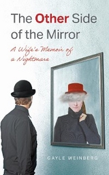 Other Side of the Mirror -  Gayle Weinberg