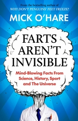 Farts Aren't Invisible -  Mick O'Hare