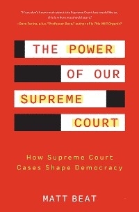 Power of Our Supreme Court -  Matt Beat