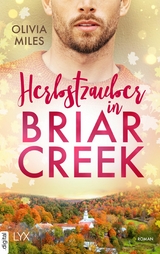 Herbstzauber in Briar Creek -  Olivia Miles