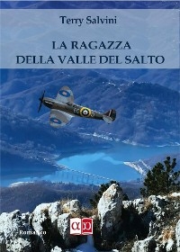 La ragazza della Valle del Salto - Terry Salvini