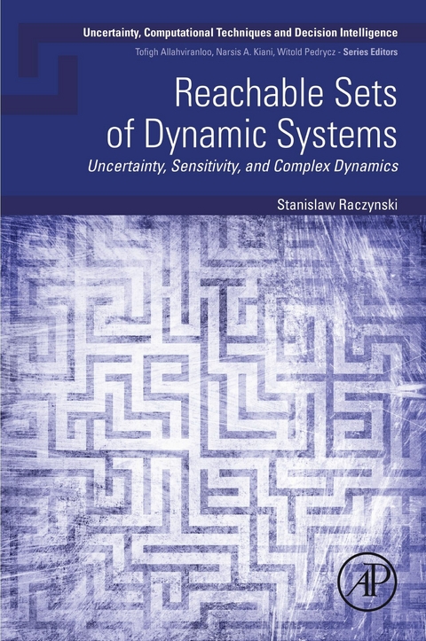 Reachable Sets of Dynamic Systems -  Stanislaw Raczynski