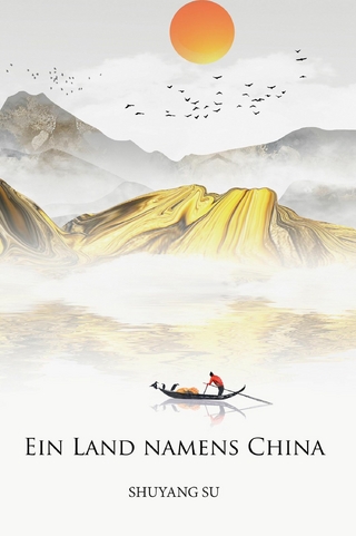 Ein Land names China - Shuyang Su