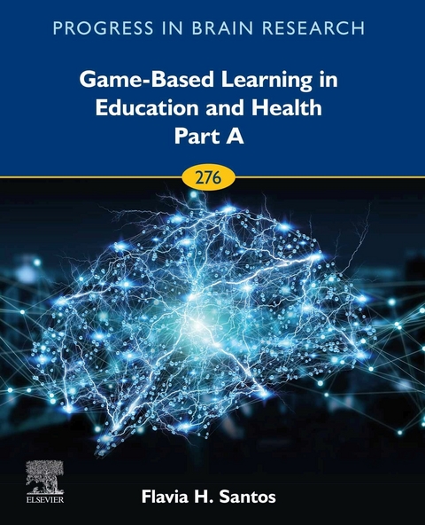 Game-Based Learning in Education and Health - Part A - 