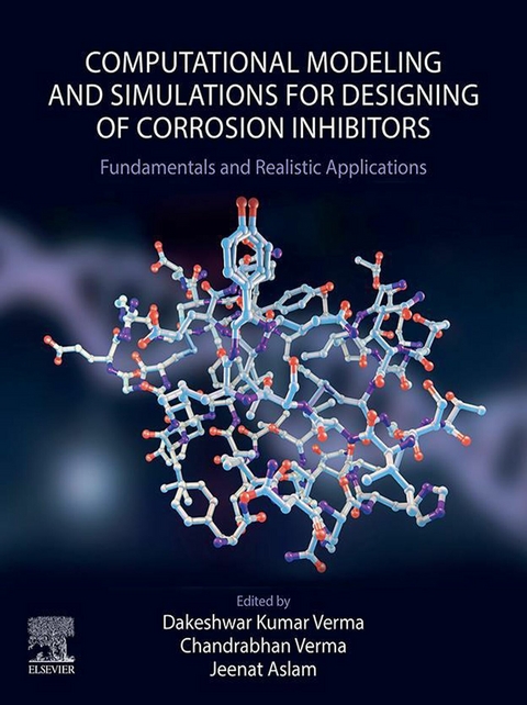 Computational Modelling and Simulations for Designing of Corrosion Inhibitors - 