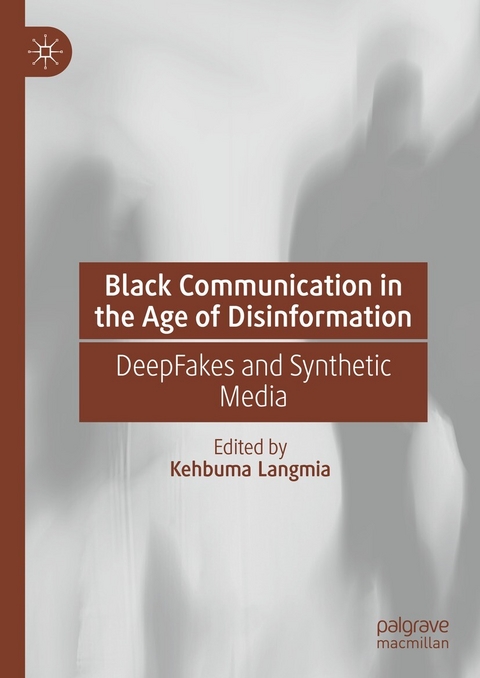 Black Communication in the Age of Disinformation - 