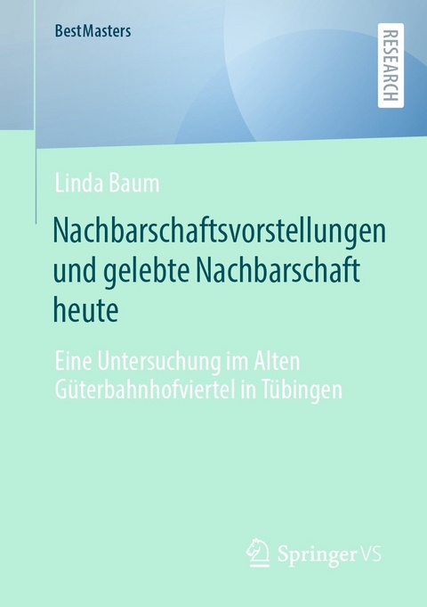 Nachbarschaftsvorstellungen und gelebte Nachbarschaft heute - Linda Baum