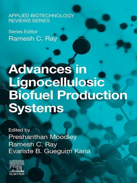 Advances in Lignocellulosic Biofuel Production Systems - 