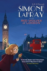 Simone LaFray and the Red Wolves of London - S.P. O'Farrell