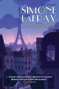 Simone LaFray and the Chocolatiers' Ball - S. P. O'Farrell