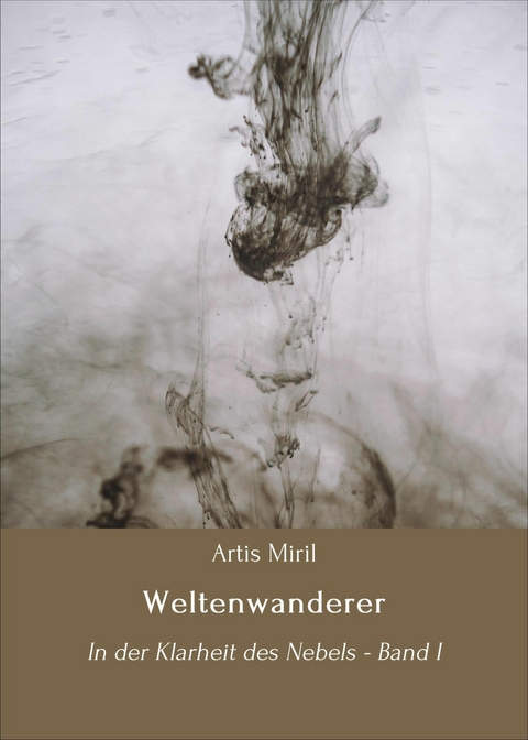 Weltenwanderer - Artis Miril