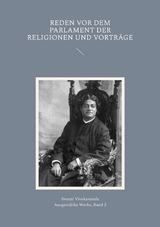 Reden vor dem Parlament der Religionen und Vorträge - Swami Vivekananda