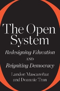 The Open System - Landon Mascareñaz, Doannie Tran