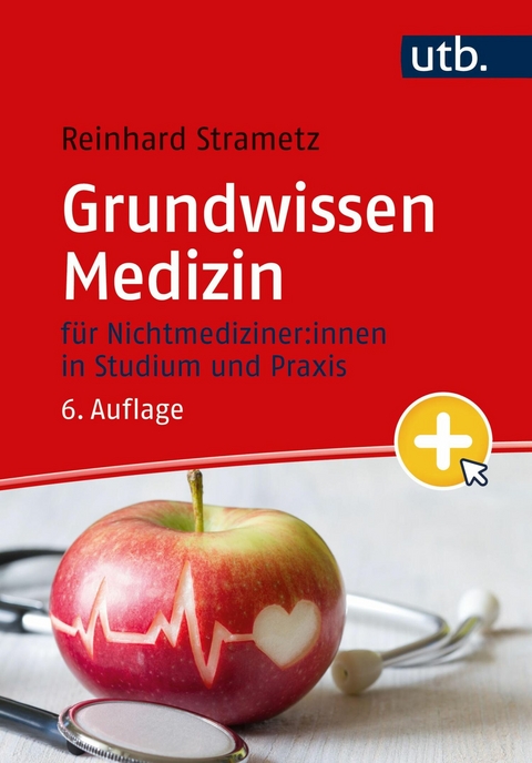 Grundwissen Medizin - Reinhard Strametz