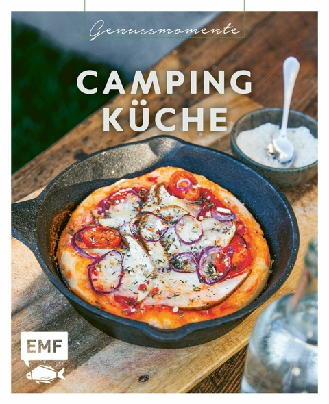 Genussmomente: Camping-Küche - Jessica Lerchenmüller, Rose Marie Donhauser, Anton Enns, Inga Pfannebecker, Christina Wiedemann, Maria Panzer