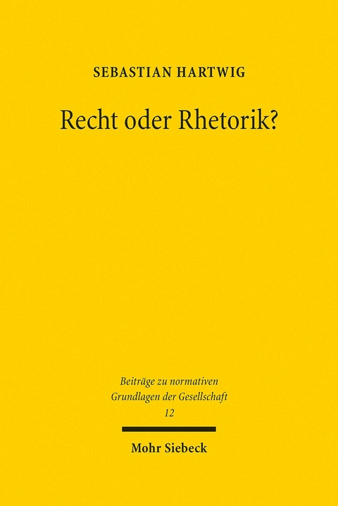 Recht oder Rhetorik? -  Sebastian Hartwig