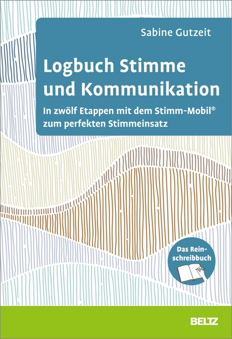 Logbuch Stimme und Kommunikation -  Sabine Gutzeit