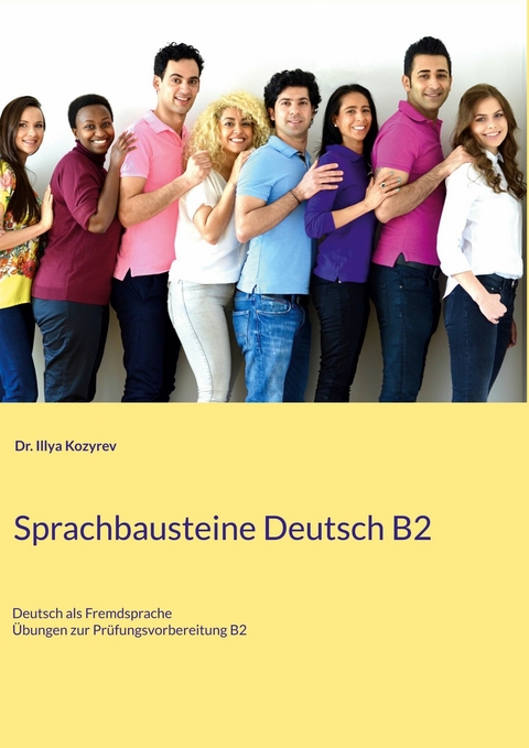 Sprachbausteine Deutsch B2 -  Illya Kozyrev