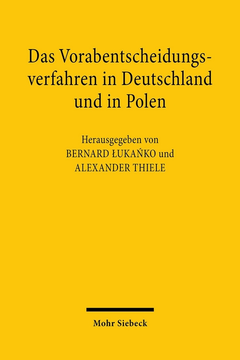 Das Vorabentscheidungsverfahren in Deutschland und in Polen - 