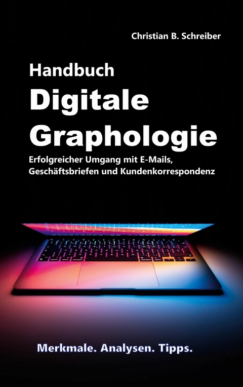 Handbuch Digitale Graphologie - Christian B. Schreiber