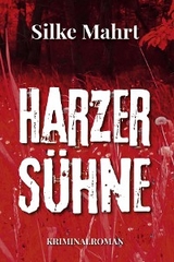 Harzer Sühne - Silke Mahrt