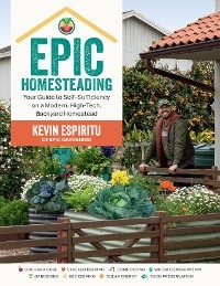 Epic Homesteading -  Kevin Espiritu