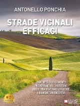 Strade Vicinali Efficaci - Antonello Ponchia