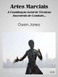 Artes Marciais - Owen Jones