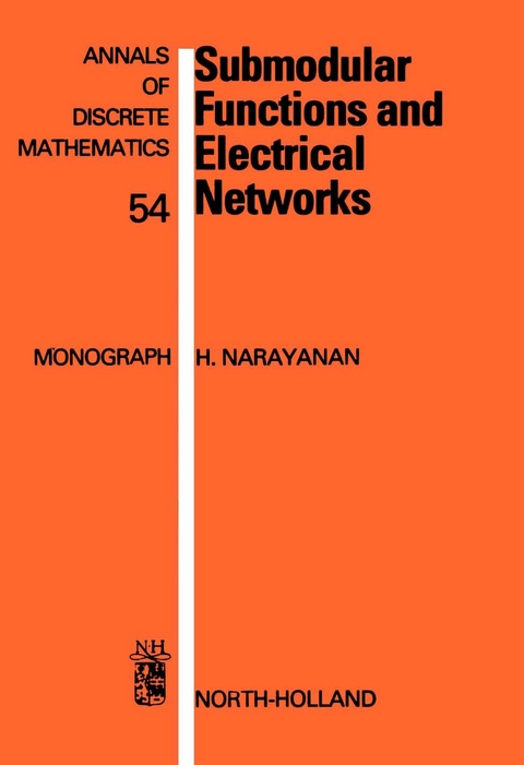 Submodular Functions and Electrical Networks -  H. Narayanan