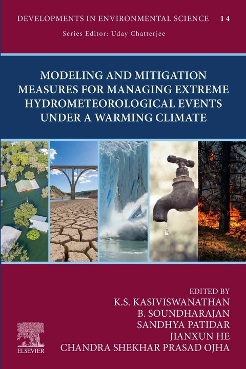 Modeling and Mitigation Measures for Managing Extreme Hydrometeorological Events Under a Warming Climate - 