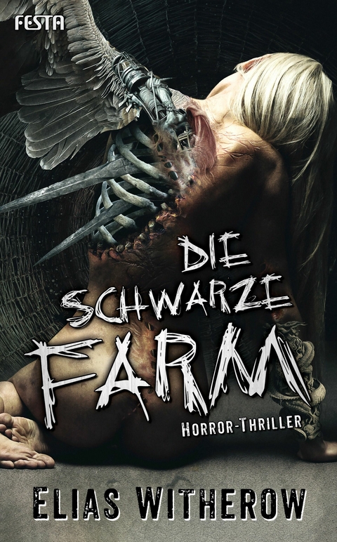 Die Schwarze Farm -  Elias Witherow