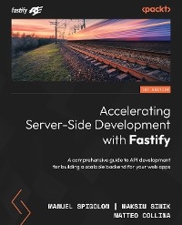 Accelerating Server-Side Development with Fastify - Manuel Spigolon, Maksim Sinik, Matteo Collina