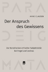 Der Anspruch des Gewissens - Anne Clausen