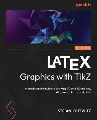 LaTeX Graphics with TikZ - Stefan Kottwitz