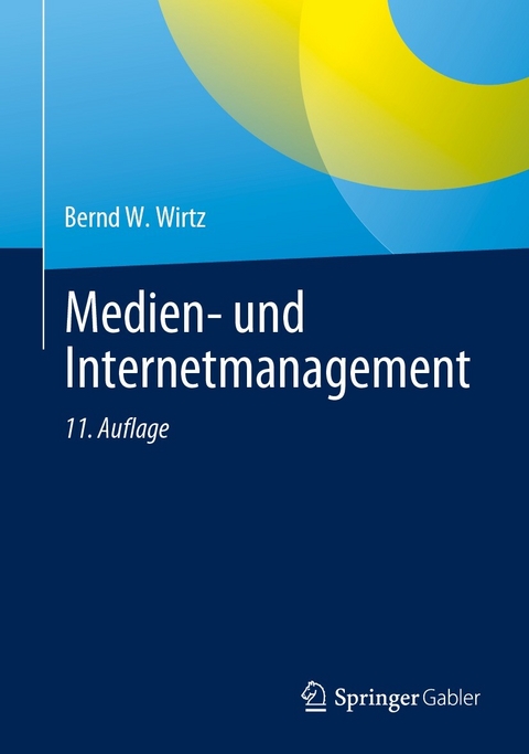 Medien- und Internetmanagement - Bernd W. Wirtz