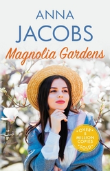 Magnolia Gardens -  Anna Jacobs