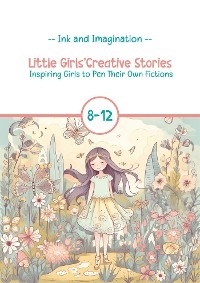 Little Girls'Creative Stories - NorHamd Books