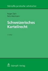 Schweizerisches Kartellrecht - Roger Zäch, Reto Heizmann