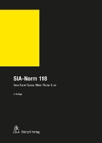 SIA-Norm 118 - Hans Spiess, Marie Huser