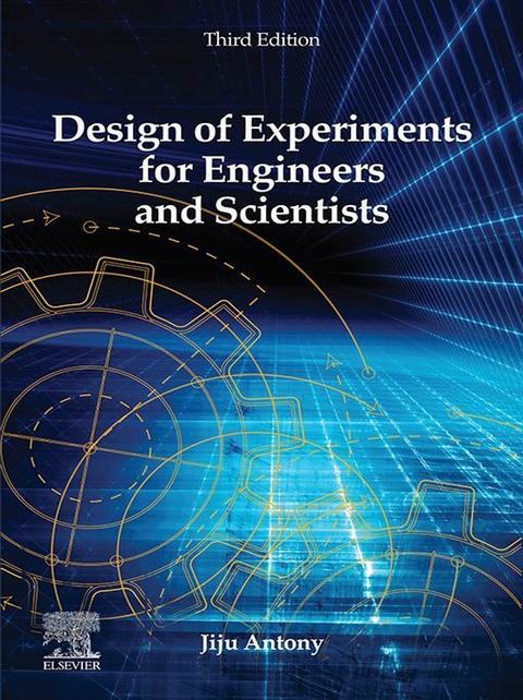 Design of Experiments for Engineers and Scientists -  Jiju Antony