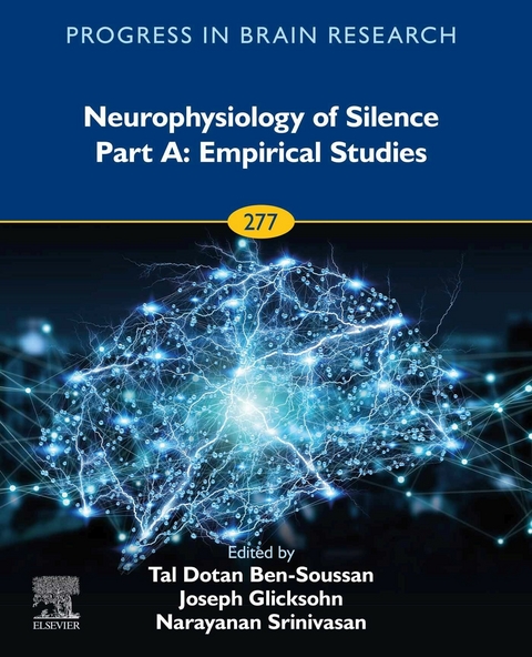 Neurophysiology of Silence Part A: Empirical Studies - 