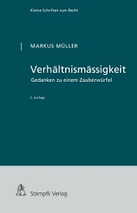 Verhältnismässigkeit - Markus Müller