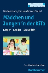 Mädchen und Jungen in der KiTa - Tim Rohrmann, Christa Wanzeck-Sielert