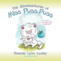 Misadventures of Miss Puss-Puss -  Raemie Lynn Cooley